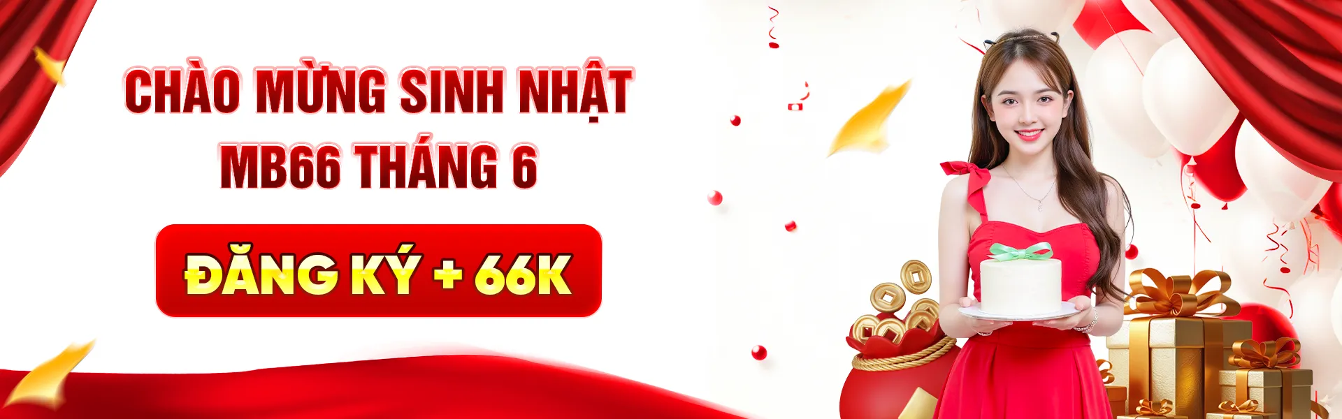 CHÀO MỪNG SINH NHẬT MB66 THÁNG 6 Đăng ký + 66k
